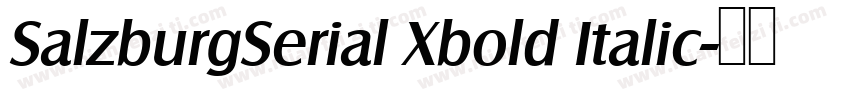 SalzburgSerial Xbold Italic字体转换
